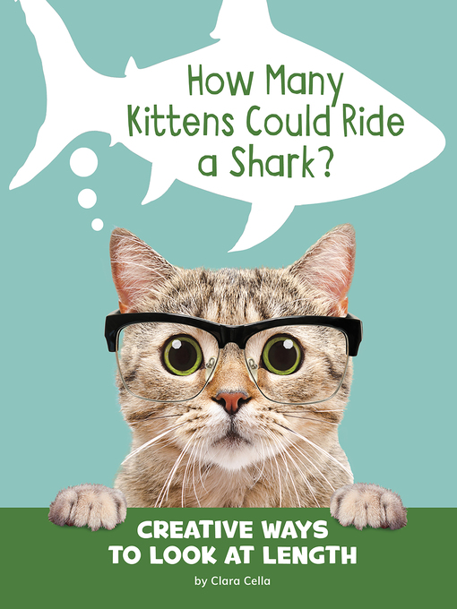 Title details for How Many Kittens Could Ride a Shark? by Clara Cella - Available
